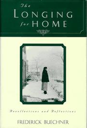Cover of: The longing for home: recollections and reflections