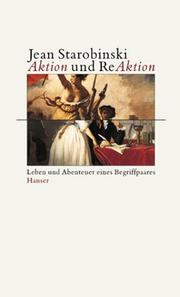 Cover of: Aktion und Reaktion. Leben und Abenteuer eines Begriffspaares.