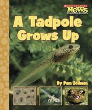 A Tadpole Grows Up by Pam Zollman