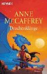 Cover of: Drachenklänge. Ein Roman aus der Welt der Drachenreiter von Pern. by Anne McCaffrey