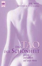 Cover of: Das Tao der Schönheit. Gesund und schlank auf sanfte Weise.