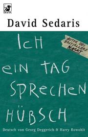 Cover of: Ich ein Tag sprechen hübsch by David Sedaris