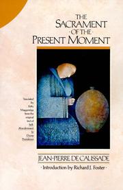 Cover of: The Sacrament of the Present Moment
