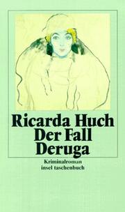 Der Fall Deruga, Roman by Ricarda Huch