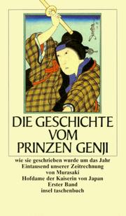 Cover of: Die Geschichte vom Prinzen Genji. 2 Bde.