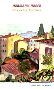 Cover of: Das Leben bestehen. Krisis und Wandlung. Cover of: Das Leben bestehen. Krisis und Wandlung.