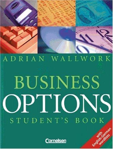 Business Options. Student's Book. Neu. Mit englisch - deutscher Wortliste. Adrian Wallwork