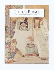 Cover of: Nursery rhymes a collection from Mother Goose