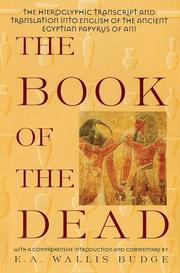 Cover of: The book of the dead by introduction by E.A. Wallis Budge.
