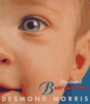 Cover of: Illustrated babywatching: die Körpersprache der Babys