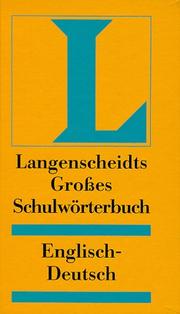 Cover of: Langenscheidts Grosse Schulworterbuch : Englisch-Deutsch