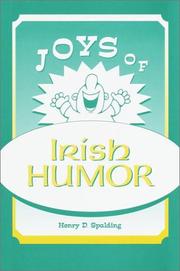 Cover of: Joys of Irish humor by [compiled by] Henry D. Spalding.