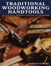 Traditional woodworking handtools by Graham Blackburn