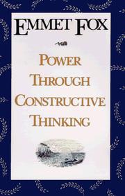 Power through constructive thinking by Emmet Fox
