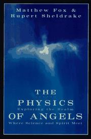 Cover of: The physics of angels by Fox, Matthew