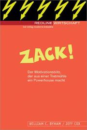 Cover of: Zack!.Der Motivationsblitz, der aus einer Tretmühle ein Powerhouse macht