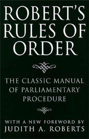 Cover of: Roberts Rules of Order : The Classic Manual of Parliamentary Procedure