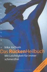 Cover of: Das RückenHeilbuch. Mit Leichtigkeit für immer schmerzfrei.