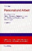 Personal und Arbeit by Walter A. Oechsler