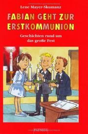 Cover of: Fabian geht zur Erstkommunion. Geschichten rund um das große Fest.