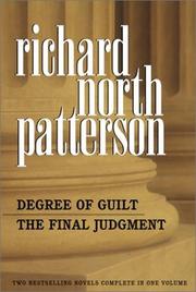Cover of: Degree of Guilt/The Final Judgement | Richard North Patterson
