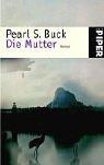 The Mother by Pearl S. Buck, Germaine Delamain