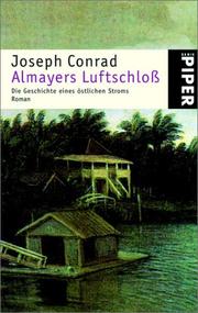 Cover of: Almayers Luftschloß. Die Geschichte eines östlichen Stroms. by Joseph Conrad