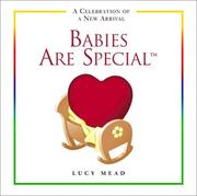 Cover of: Babies are special: a celebration of a new arrival