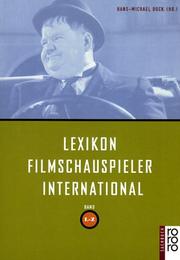 Cover of: Lexikon Filmschauspieler international 2. L - Z.