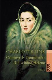 Cover of: Cromwells Traum oder Die schöne Helena.