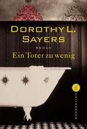 Cover of: Ein Toter zuwenig. by Dorothy L. Sayers