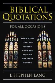Cover of: Biblical Quotations for All Occasions: Over 2,000 Timeless Quotes from the World's Greatest Source