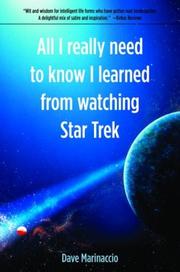 Cover of: All I really need to know I learned from watching Star Trek by Dave Marinaccio