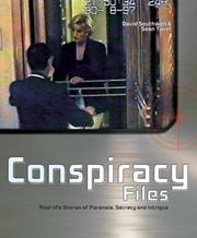 Cover of: Conspiracy files: paranoia, secrecy, intrigue