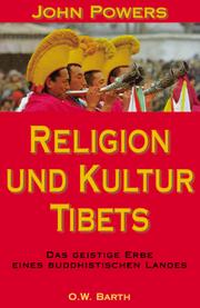 Cover of: Religion und Kultur Tibets. Das geistige Erbe eines buddhistischen Landes.