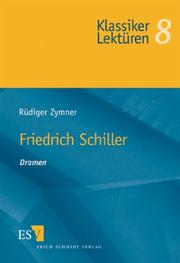 Cover of: Friedrich Schiller. Dramen.