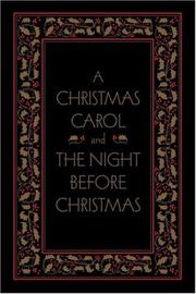 Cover of: A Christmas Carol and The Night Before Christmas, Deluxe Edition (Literary Classics)