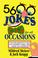 Cover of: 5600 jokes for all occasions