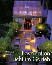 Cover of: Faszination Licht im Garten.