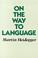 Cover of: On the way to language