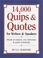 Cover of: 14,000 Quips & Quotes for Writers & Speakers