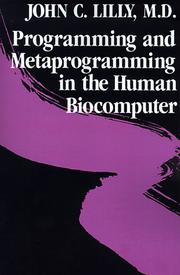 Cover of: Programming and Metaprogramming in the Human Biocomputer: Theory and Experiments