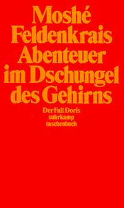 Cover of: Abenteuer im Dschungel des Gehirns. Der Fall Doris.