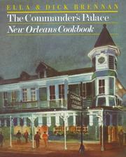 Cover of: The Commander's Palace New Orleans cookbook by Ella Brennan
