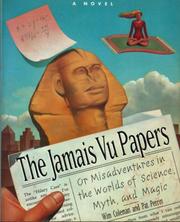 Cover of: The jamais vu papers: or misadventures in the worlds of science, myth, and magic
