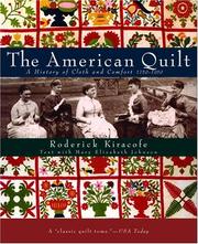 Cover of: The American quilt: a history of cloth and comfort, 1750-1950