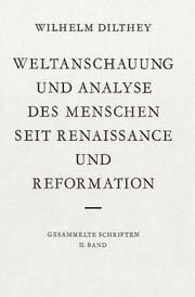 Cover of: Weltanschauung und Analyse des Menschen seit Renaissance und Reformation. (Bd. II)