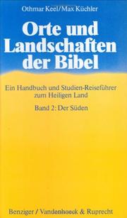 Cover of: Orte und Landschaften der Bibel, in 5 Bdn., Bd.2, Der Süden