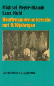 Cover of: Konfirmandenunterricht mit 9 / 10jährigen. Planung und praktische Gestaltung.