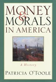 Cover of: Money & morals in America: a history